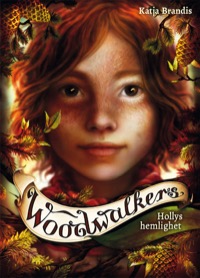 Omslag för 'Woodwalkers - Hollys hemlighet - 7783-940-8'