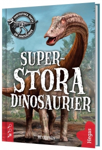 Omslag för 'Fantastiska fakta om Dinosaurier - Superstora dinosaurier - 80089-62-3'