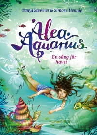 Omslag för 'UTGÅTT !!! Alea Aquarius (2): En sång för havet 6-9 år - 80373-40-1'