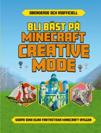 Omslag för 'Bli bäst på Minecraft creative mode - 80376-87-7'