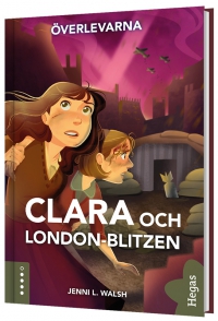 Omslag för 'Överlevarna 9 - Clara och London-blitzen - 80930-80-2'