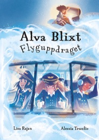 Omslag för 'Alva Blixt: Flyguppdraget - 88955-29-6'