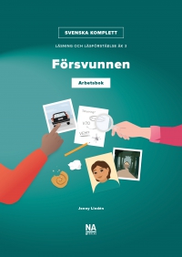 Omslag för 'Svenska Komplett - Åk 3 Läsning och läsförståelse - Försvunnen Arbetsbok - 89565-23-4'