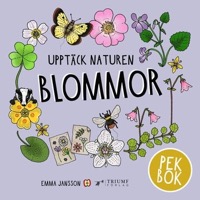 Omslag för 'Upptäck naturen blommor - Pekbok - 89839-14-4'